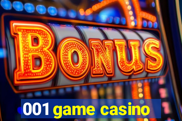 001 game casino